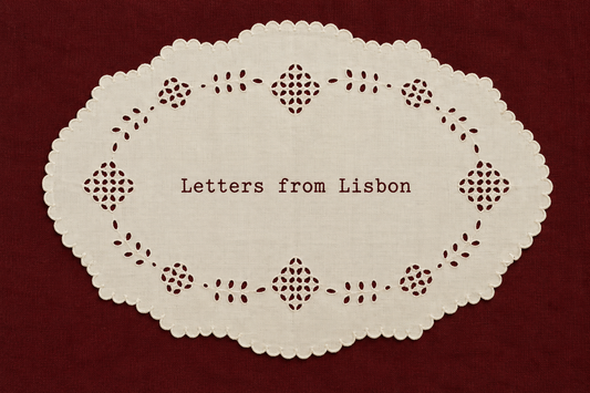 Letters from Lisbon